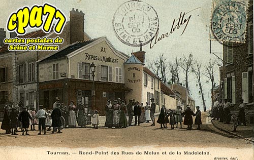 Tournan En Brie - Rond-Point des Rues de Melun et de la Madeleine