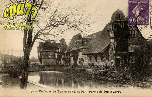 Tournan En Brie - Environs de Tournan (S.-et-M.) - Ferme de Puitscarré