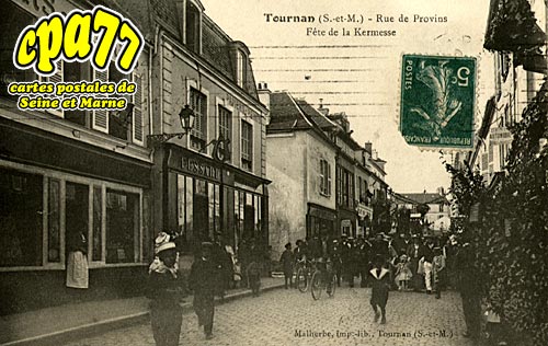 Tournan En Brie - Rue de Provins - Fête de la Kermesse