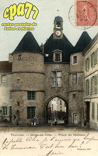 Tournan En Brie - Hôtel-de-Ville - Place du Château