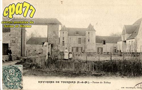 Tournan En Brie - Environs de Tournan - Ferme de Frétay