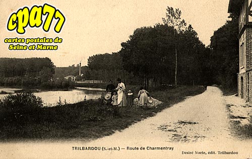 Trilbardou - Route de Charmentray