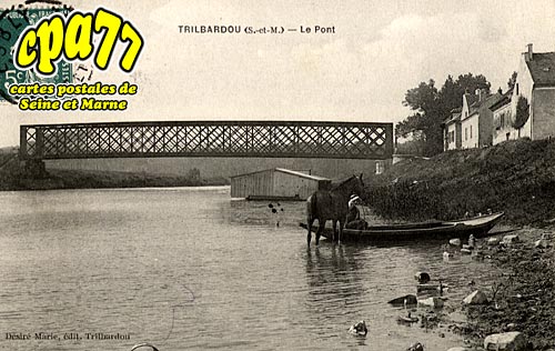 Trilbardou - Le Pont