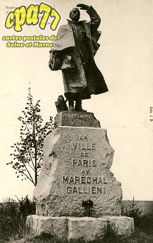 Trilbardou - Statue du Marchal Gallieni. Eleve par la ville de Paris  Trilbardou (Eugne Bnet, Statuaire)