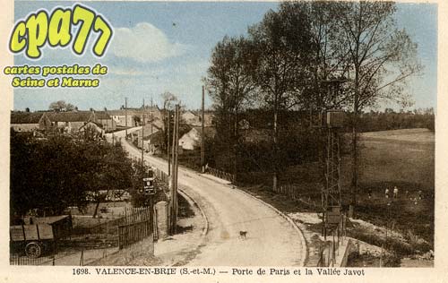 Valence En Brie - Porte de Paris et la Vallée Javot
