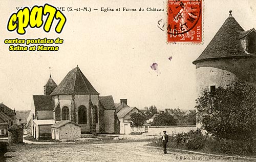 Valence En Brie - Eglise et Ferme du Chteau