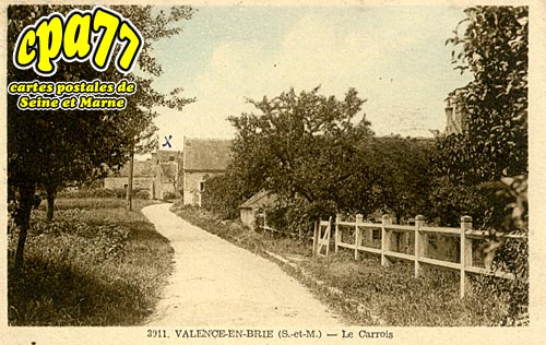 Valence En Brie - Le Carrois