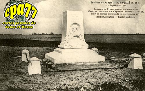 Vanvill - Environs de Nangis - 22 septembre 1912 - Souvenir de l'Inauguration du Monument lev en mmoire du Capitaine Aviateur Camine.