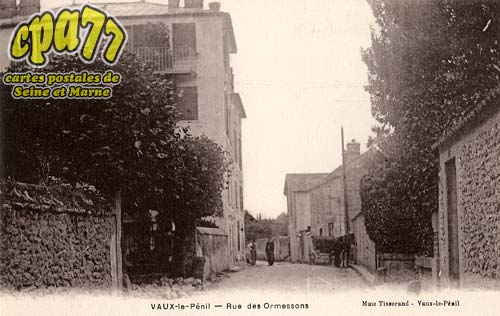 Vaux Le Pnil - Rue des Ormessons