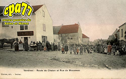 Vendrest - Route de Chatonet Rue de Mousseau