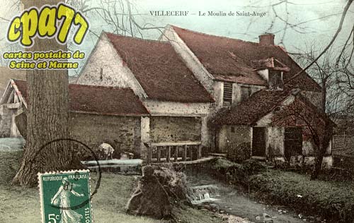 Villecerf - Le Moulin de Saint-Ange