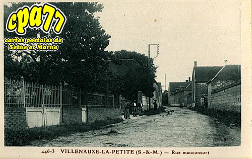 Villenauxe La Petite - Rue Mauconsort
