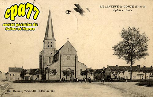 Villeneuve Le Comte - Eglise et Place