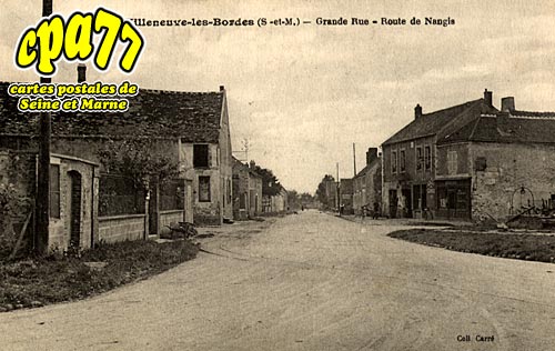 Villeneuve Les Bordes - Grande Rue - Route de Nangis