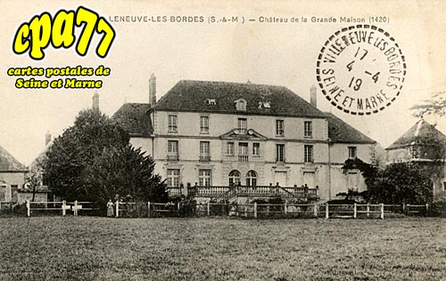 Villeneuve Les Bordes - Chteau de la Grande Maison (1420)