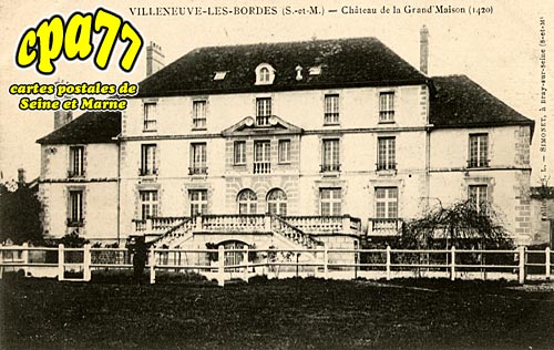 Villeneuve Les Bordes - Chteau de la Grand'Maison (1420)