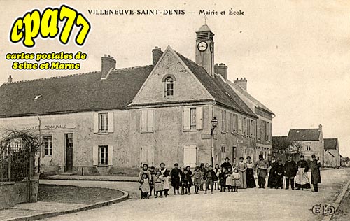 Villeneuve St Denis - Mairie et Ecole