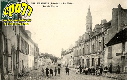 Villeparisis - La Mairie - Rue de Meaux