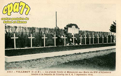 Villeroy - La Grande Tombe et le Monument aux Morts du 276e d'Infanterie tombs  la bataille de Villeroy les 5,6,7 Septembre 1914