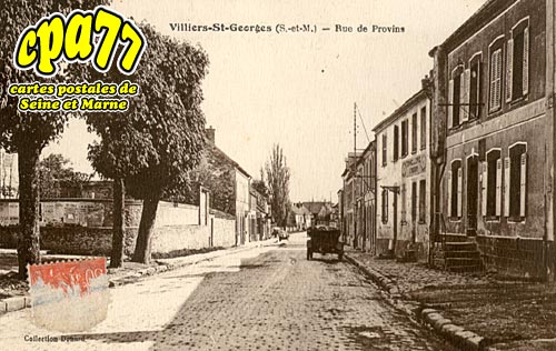 Villiers St Georges - Rue de Provins