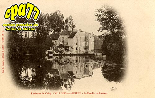 Villiers Sur Morin - Le Moulin de Lassault