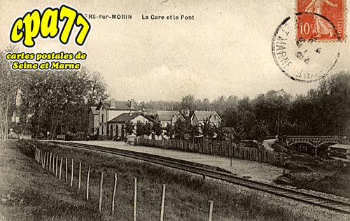 Villiers Sur Morin - La Gare et le Pont