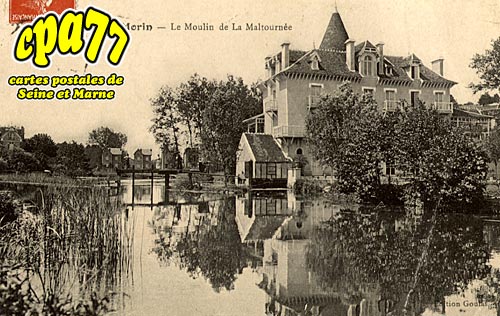Villiers Sur Morin - Le Moulin de la Maltournée