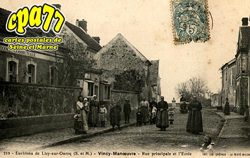 Vincy Manoeuvre - Rue Principale et l'Ecole