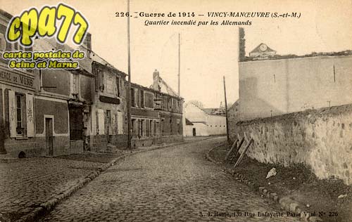 Vincy Manoeuvre - Guerre de 1914 - Quartier incendi par les Allemands