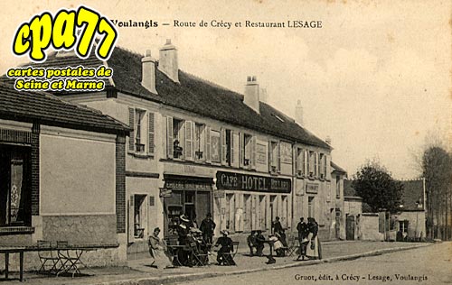 Voulangis - Route de Crcy et Restaurant Lesage