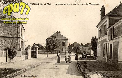 Voulx - L'Entre du Pays par la route de Montereau