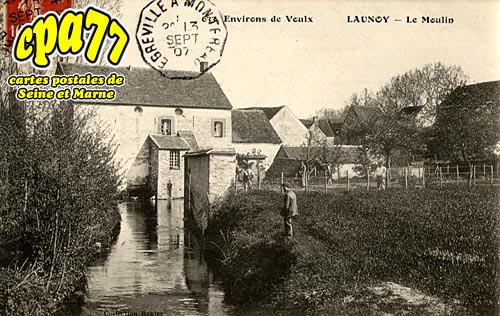 Voulx - Launoy - Le Moulin