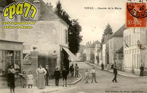 Voulx - Quartier de la Mairie