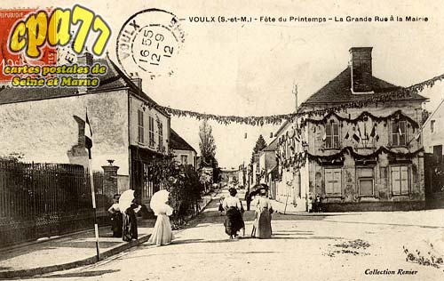 Voulx - Fte du Printemps - La Grande Rue  la Mairie