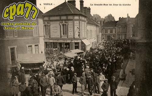 Voulx - La Grande-Rue Un Jour de March