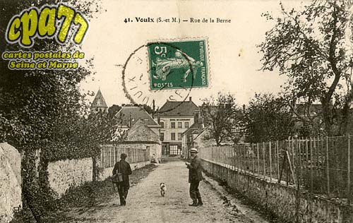 Voulx - Rue de la Berne