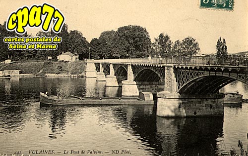 Vulaines Sur Seine - Le Pont de valvins