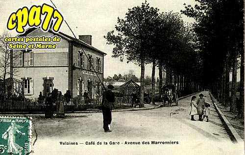 Vulaines Sur Seine - Caf de la Gare - Avenue des Marronniers