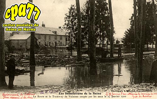 Vulaines Sur Seine - Les Inondations de la Seine - La Route et le  Tramway de Vulaines coups par les eaux le 25 Janvier 1910