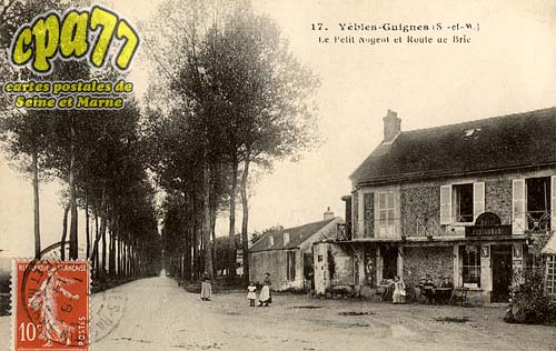 Ybles - Ybles-Guignes (S.-et-M.) - Le Petit Nogent et Route de Brie